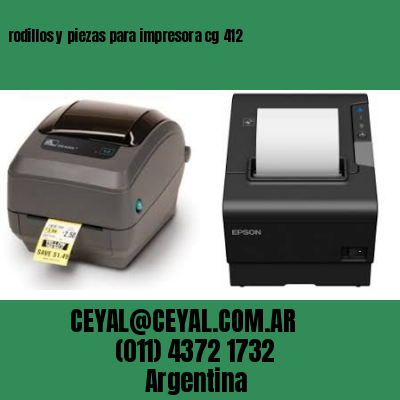 rodillos y piezas para impresora cg 412