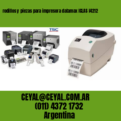 rodillos y piezas para impresora datamax ICLAS I4212