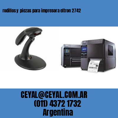 rodillos y piezas para impresora eltron 2742