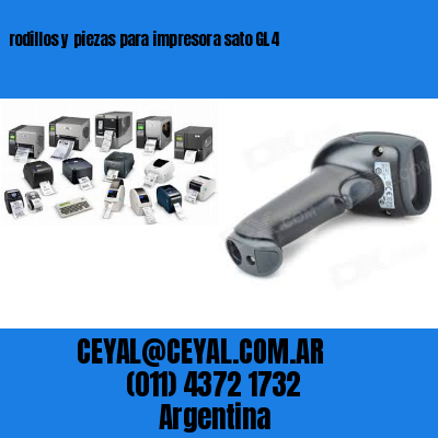 rodillos y piezas para impresora sato GL4