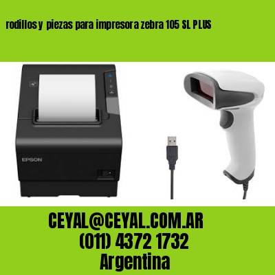 rodillos y piezas para impresora zebra 105 SL PLUS