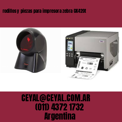 rodillos y piezas para impresora zebra GK420t