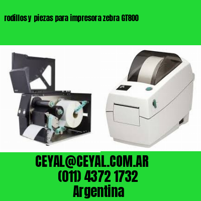 rodillos y piezas para impresora zebra GT800