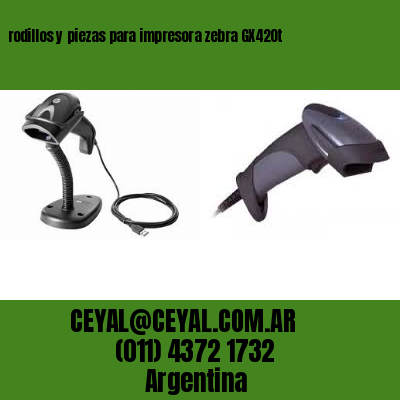 rodillos y piezas para impresora zebra GX420t