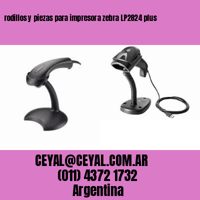 rodillos y piezas para impresora zebra LP2824 plus