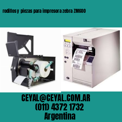 rodillos y piezas para impresora zebra ZM600