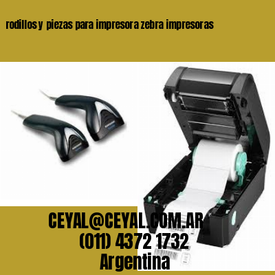 rodillos y piezas para impresora zebra impresoras