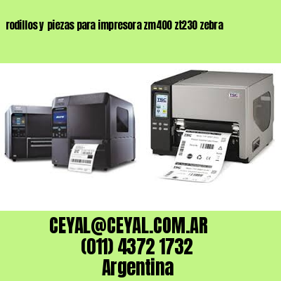 rodillos y piezas para impresora zm400 zt230 zebra