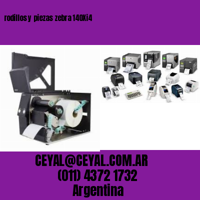 rodillos y piezas zebra 140Xi4