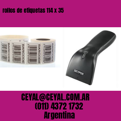 rollos de etiquetas 114 x 35