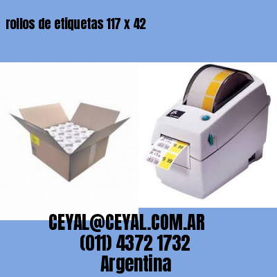 rollos de etiquetas 117 x 42