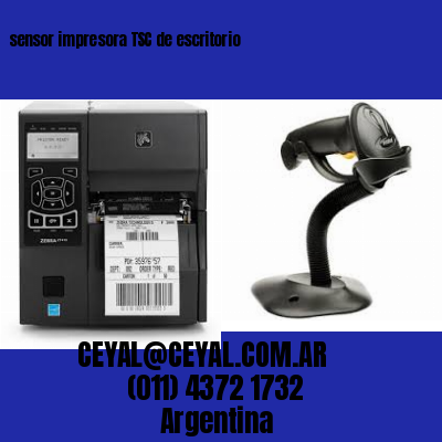 sensor impresora TSC de escritorio