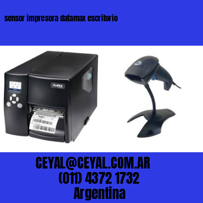 sensor impresora datamax escritorio