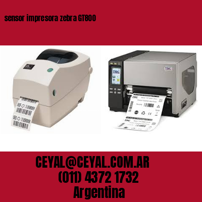 sensor impresora zebra GT800