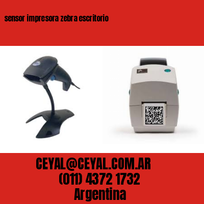 sensor impresora zebra escritorio