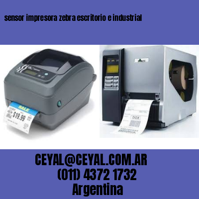 sensor impresora zebra escritorio e industrial