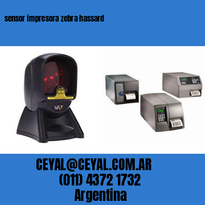 sensor impresora zebra hassard