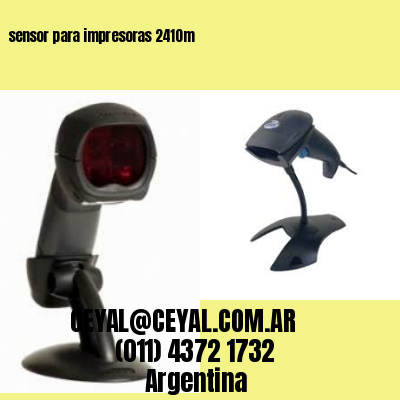 sensor para impresoras 2410m