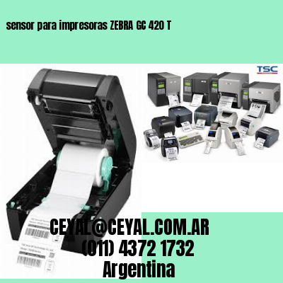 sensor para impresoras ZEBRA GC 420 T