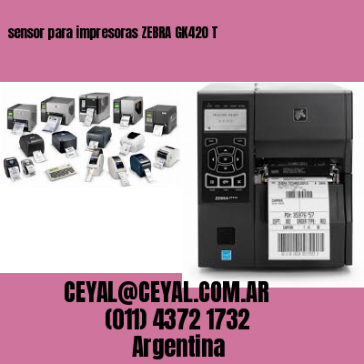 sensor para impresoras ZEBRA GK420 T