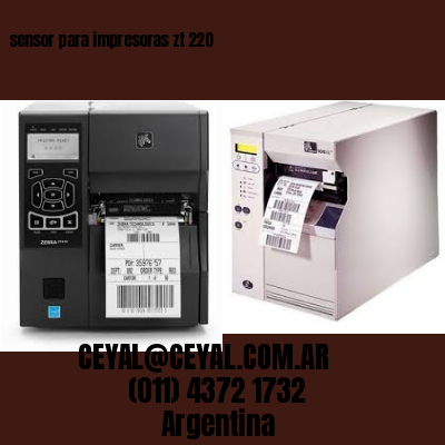 sensor para impresoras zt 220