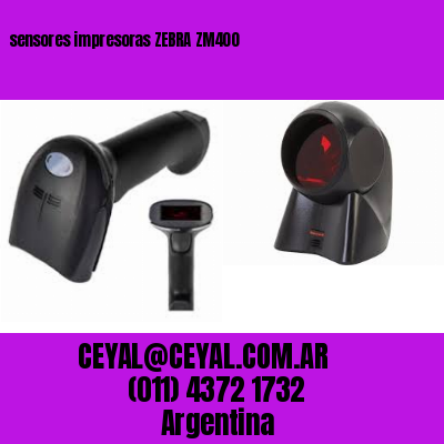 sensores impresoras ZEBRA ZM400