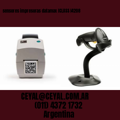 sensores impresoras datamax ICLASS I4208