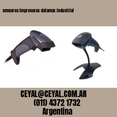 sensores impresoras datamax industrial