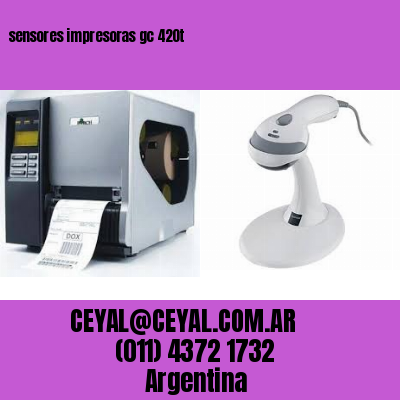 sensores impresoras gc 420t