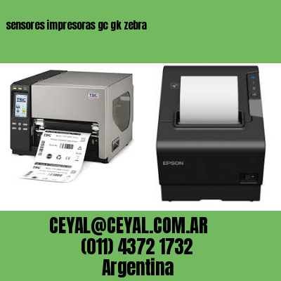 sensores impresoras gc gk zebra