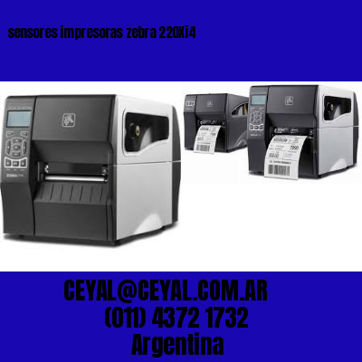 sensores impresoras zebra 220Xi4