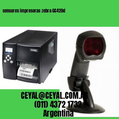 sensores impresoras zebra GC420d