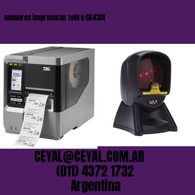 sensores impresoras zebra GX430t