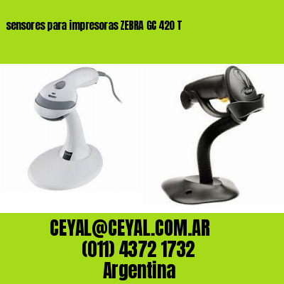sensores para impresoras ZEBRA GC 420 T
