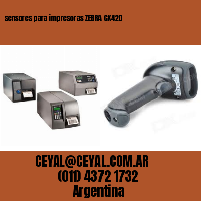sensores para impresoras ZEBRA GK420