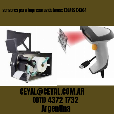sensores para impresoras datamax ECLASS E4304