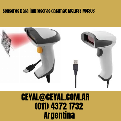 sensores para impresoras datamax MCLASS M4306
