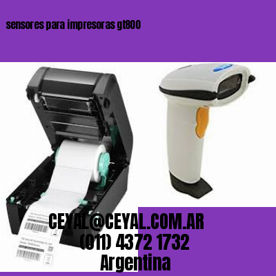sensores para impresoras gt800