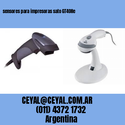 sensores para impresoras sato GT408e