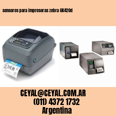 sensores para impresoras zebra GK420d