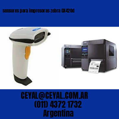 sensores para impresoras zebra GX420d