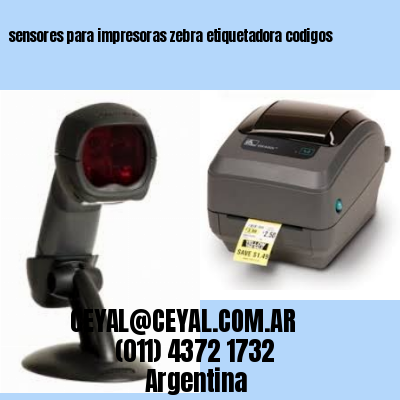 sensores para impresoras zebra etiquetadora codigos