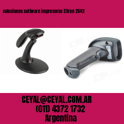 soluciones software impresoras Eltron 2642