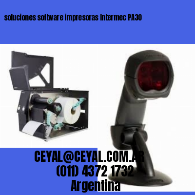 soluciones software impresoras Intermec PA30