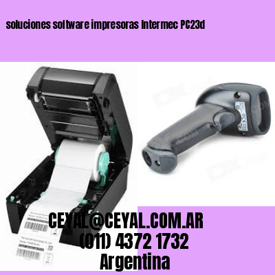 soluciones software impresoras Intermec PC23d