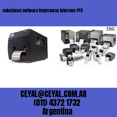 soluciones software impresoras Intermec PF8