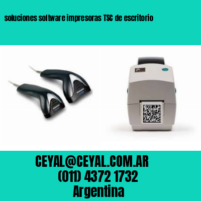 soluciones software impresoras TSC de escritorio