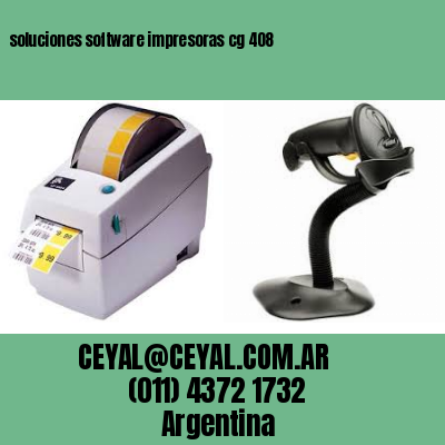 soluciones software impresoras cg 408