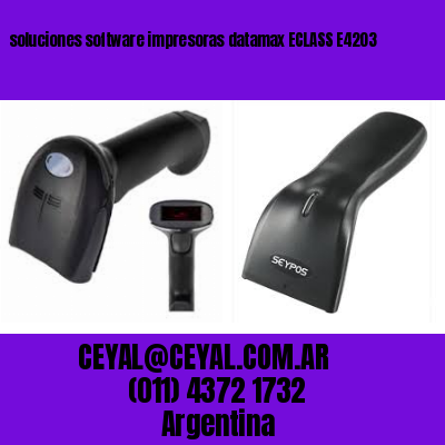 soluciones software impresoras datamax ECLASS E4203