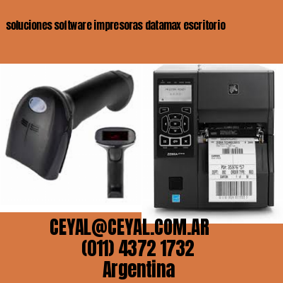 soluciones software impresoras datamax escritorio